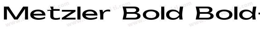 Metzler Bold Bold字体转换